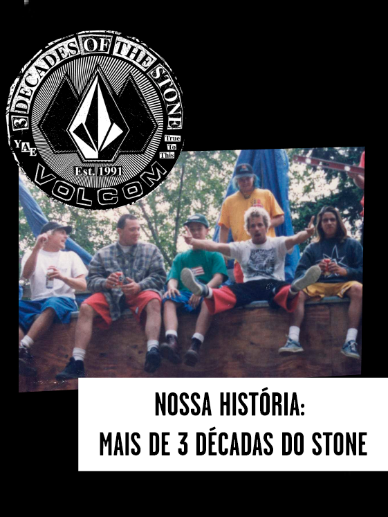 História - Volcom Brasil - Loja Oficial